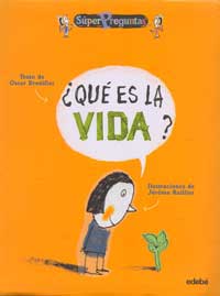 ¿Qué es la vida?