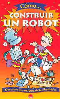 Cómo... construir un robot