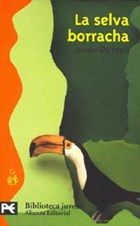 La selva borracha