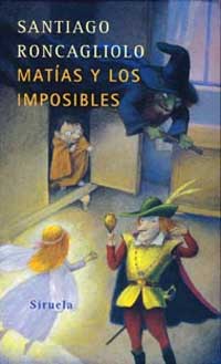 Matías y los imposibles
