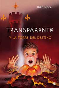 Transparente y la torre del destino