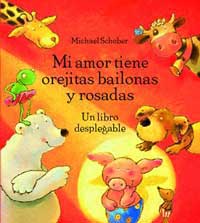 Mi amor tiene orejitas bailonas y rosadas