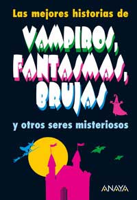 Las mejores historias de vampiros, fantasmas, brujas y otros seres misteriosos
