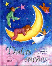 Dulces sueños : cuentos para ir a dormir
