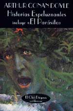 Historias Espeluznantes. Incluye "El Parásito"