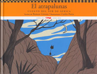 El atrapalunas : cuento del sur de África