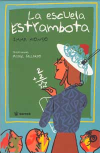 La escuela estrambota