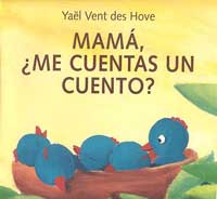 Mamá, ¿me cuentas un cuento?