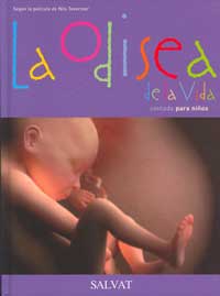 La odisea de la vida contada para niños