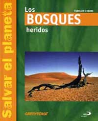Los bosques heridos