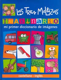 Las tres mellizas. Imaginario : mi primer diccionario de imágenes