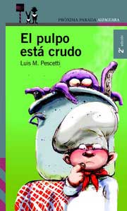 El pulpo está crudo
