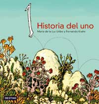 La historia del uno