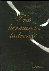 Tres hermanas ladronas