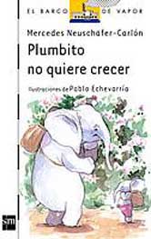 Plumbito no quiere crecer
