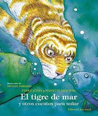 El tigre de mar y otros cuentos para soñar