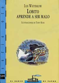 Lobito aprende a ser malo