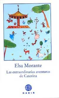 Las extraordinarias aventuras de Caterina