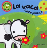 La vaca hace ¡muuu!