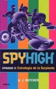 Estrategia de la serpiente. Spyhigh, episodio 3