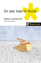 Un pez bajo la lluvia