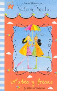 Valeria Varita : nubes y fresas y otras aventuras