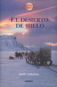 La Guerra de las brujas 2. El desierto de hielo