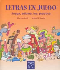 Letras en juego : juega, adivina, lee y practica