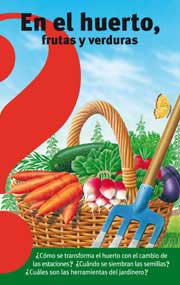 En el huerto, frutas y verduras