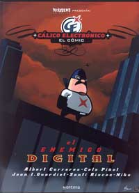 Cálico electrónico 1. El enemigo digital