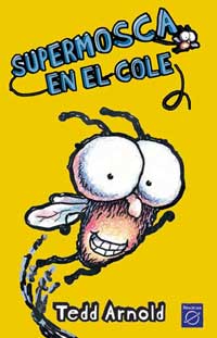 Supermosca, en el cole