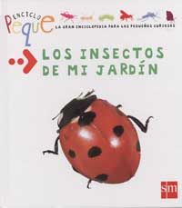 Los insectos de mi jardín