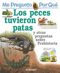 Los peces tuvieron patas y otras preguntas sobre Prehistoria