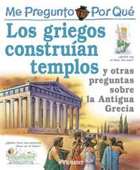 Los griegos construían templos y otras preguntas sobre la antigua Grecia