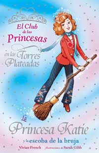 La princesa Katíe y la escoba de la bruja