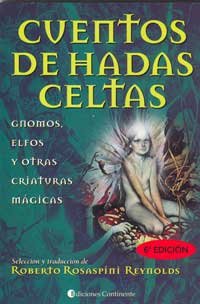 Cuentos de hadas celtas : gnomos, elfos y otras criaturas mágicas