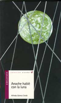 Anoche hablé con la luna