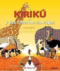Kikirikú y las bestias salvajes
