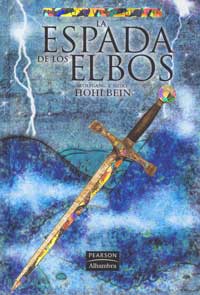 La leyenda de Camelot Il. La espada de los elbos