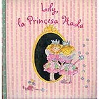 Lily, la princesa hada. La magia de la navidad
