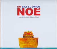 No era el único Noé