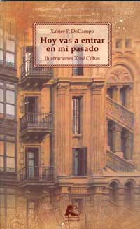 Hoy vas a entrar en mi pasado