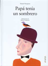 Papá tenía un sombrero