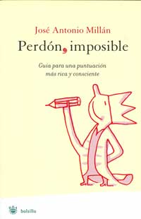 Perdón, imposible : guía para una puntuación más rica y consciente