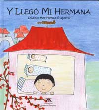 Y llegó mi hermana