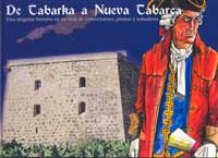 De Tabarka a Nueva Tabarca : una singular historia en un mar de comerciantes, piratas y soñadores