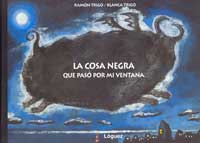 La cosa negra que pasó por mi ventana