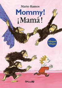 Mommy! = ¡Mamá!