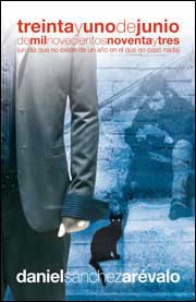 Treinta y uno de julio de mil novecientos noventa y tres : un día que no existe de un año que no pasó nada