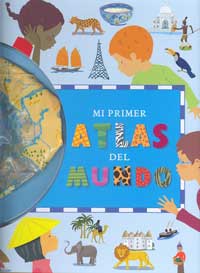 Mi primer atlas del mundo
